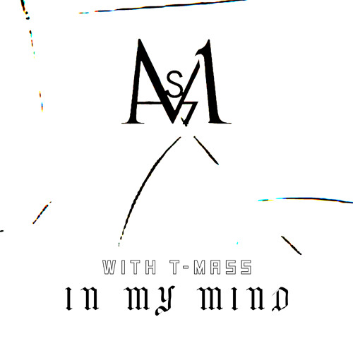 In My Mind ft. Georgi Kay(mas1h x T-Mass Remix)