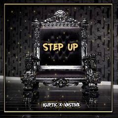 KLIPTIC x VASTIVE - STEP UP
