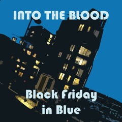 EP "Black Friday in Blue" 6 TRACKS (snippet)