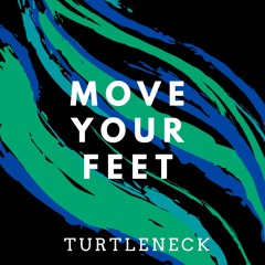 Presents - Turtleneck - Move Your Feet