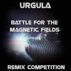 Urgula - Battle For The Magnetic Fields (Figurate Remix)