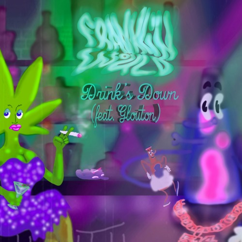 DRINK'S DOWN w/ Glouton - Franklin Would