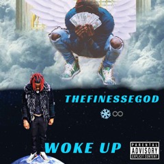 Woke Up
