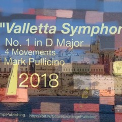 "Valletta Symphony" Symphony No 1  in D major -4 Movements