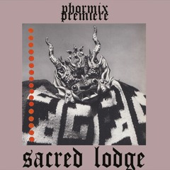 Premiere #74 Sacred Lodge - Invadir [OKVLT006]