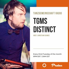 Proton Radio: TGMS Distinct 001 with Christian Seance