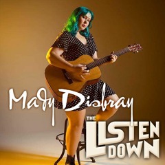 Mady Disbray on The Listen Down - November 18, 2019