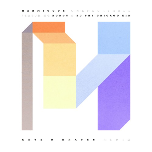 OneFourThree (feat. Buddy & BJ The Chicago Kid) [Keys N Krates Remix]