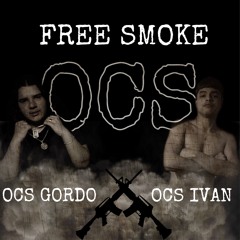 FREE SMOKE Feat. OCS GORDO