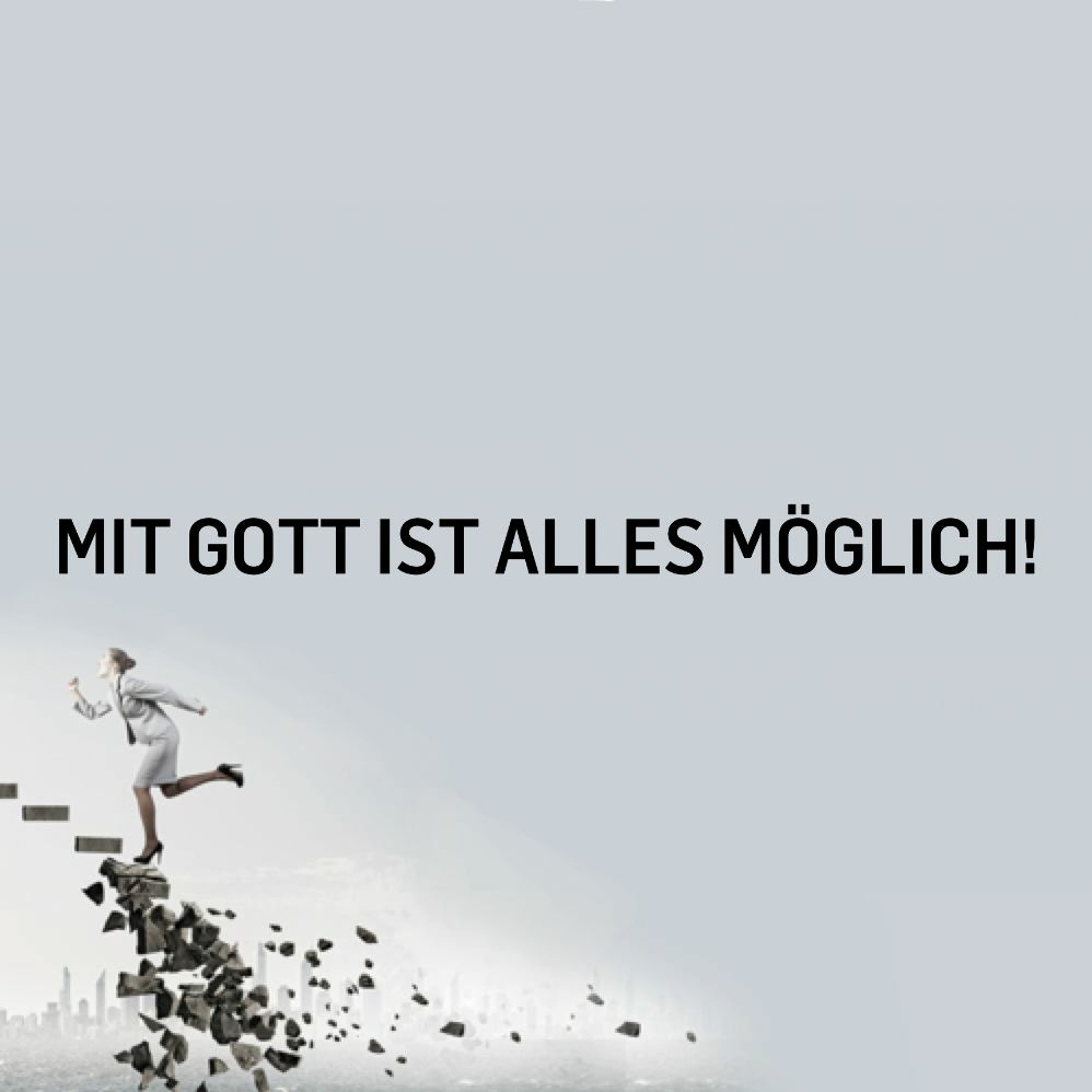 Audio Podcast #178 // Mit Gott ist alles möglich! // Marco Fries // 17.11.2019 episode artwork