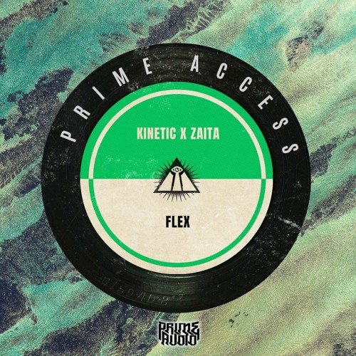 KINETIC X ZAITA - FLEX (CLIP) [OUT NOW ON PRIME AUDIO]
