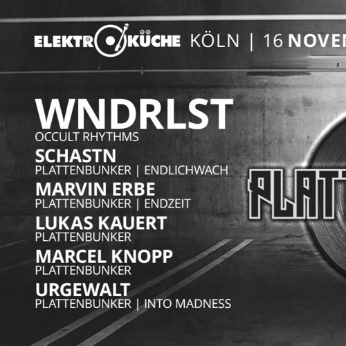 Lukas Kauert B2B Marcel Knopp - PLATTENBUNKER Eskalation @ Elektroküche, Köln (16.11.2019)