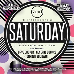 General Bounce live @ Void, 17th November 2019