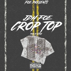 JdhFoe - Crop Top [prod. DJTRAY]