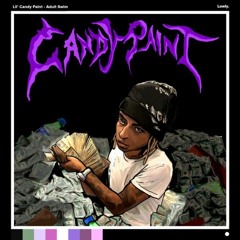 Lil Candy Paint - Adult Swim (Prod. ChuckOnDaBeat)