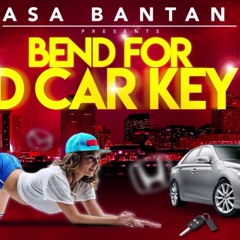 Bend for D Car Key – Asa Bantan (Bouyon 2020)