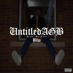 UntitledAGB (prod. by gilly)