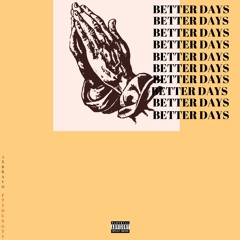 Better Days Ft Young Ty