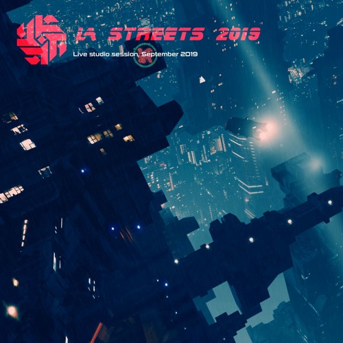 LA Streets, 2019 (Improvised Live Studio Session)