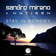 Sandro Mireno & NyTiGen - Stay In Memory (Intro Edit)