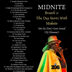 Midnite Branch 1: The Day Starts with Midnite - Mix by Zion's Gate Sound (DJ Element) November 2019