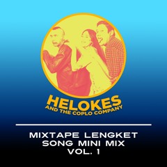 MIXTAPE LENGKET - SONG MINI MIX VOL. 1