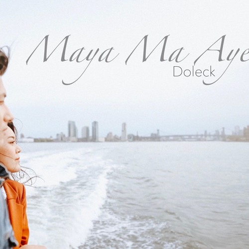 Maya Ma Aye