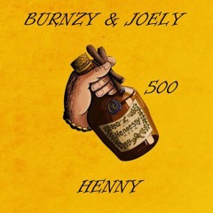 JOELY & BURNZY - HENNY (FREE DOWNLOAD)