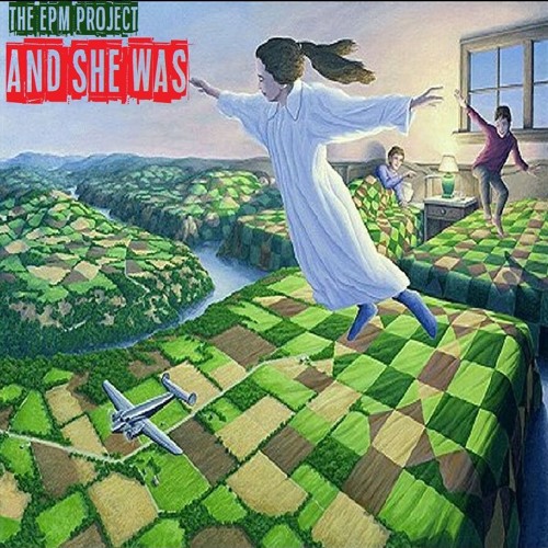 Stream And She Was In The Style Of Talking Heads By The Epm Project Listen Online For Free On Soundcloud