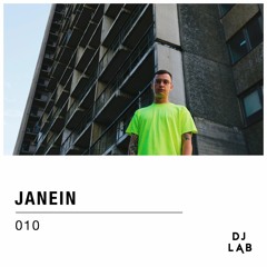 DJ LAB / 010 / Janein