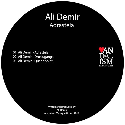 VBSD 047 - Ali Demir - Adrasteia EP - Vandalism Black Series