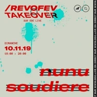 Soundcloud podcast image for Revofev Takeover w/ Soudiere & Nunu 