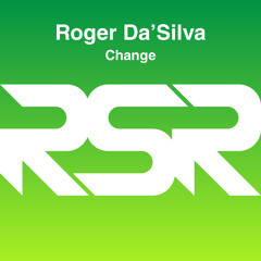 Roger Da'Silva - Change (Edit)