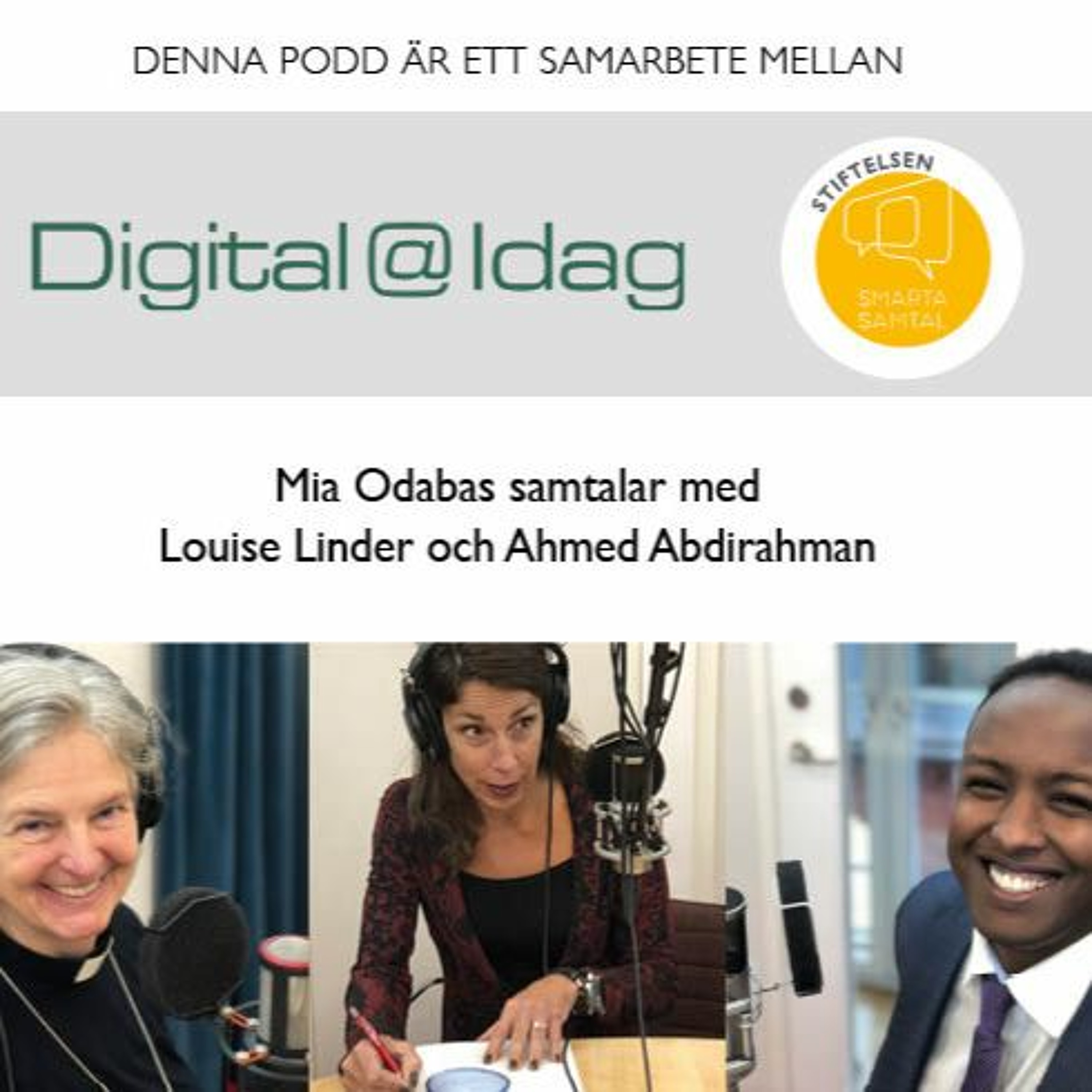Digital@idag I Smarta samtal #2 - Ahmed Abdirahman och Louise Linder