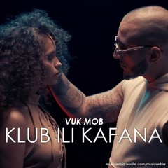 VUK MOB - KLUB ILI KAFANA (DJ HARIS H. MASHUP 2019 )
