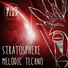 Stratosphere Melodic Techno