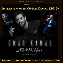 Arabology Interviews Omar Kamal (November 2019)