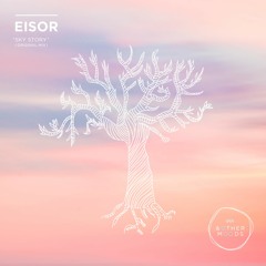 PREMIERE : Eisor - Sky Story (Original Mix)[& Other Moods]