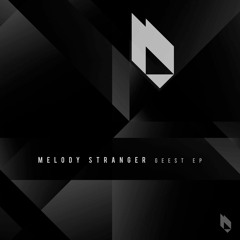 Premiere: Melody Stranger - Geest [Beatfreak]
