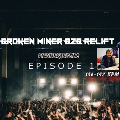 BROKEN MINER b2b RELIFT | VIECHERTECHNO  | 130-142 BPM