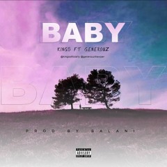 BABY - Kings ft Generouz