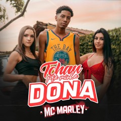 MC Marley - Tchau Pra Minha Dona