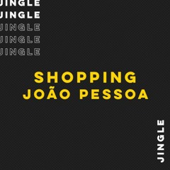 Jingle Natal 2019 - Shopping João Pessoa
