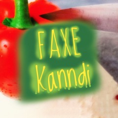 Faxe Kanndi*