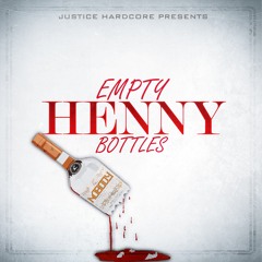 Nobody - Empty Henny Bottles ⚠️OUT NOW⚠️