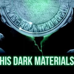 His Dark Materials Opening theme
