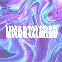 Unbothered