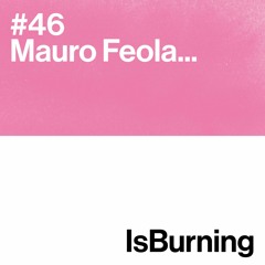 Mauro Feola... Is Burning  #46