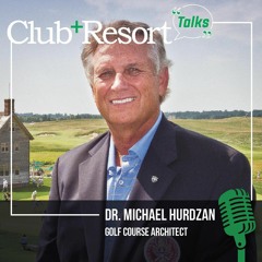 Club + Resort - Michael Hurdzan, Golf Course Architect