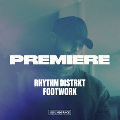 Premiere: Rhythm Distrkt - Footwork [Under No Illusion]